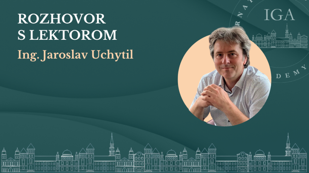 sk rozhovor s lektorom Ing. Jaroslav Uchytil | Rozhovor s naším lektorom – Ing. Jaroslav Uchytil